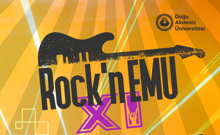 DAÜ’de “Rock’n EMU” etkinliği düzenleniyor